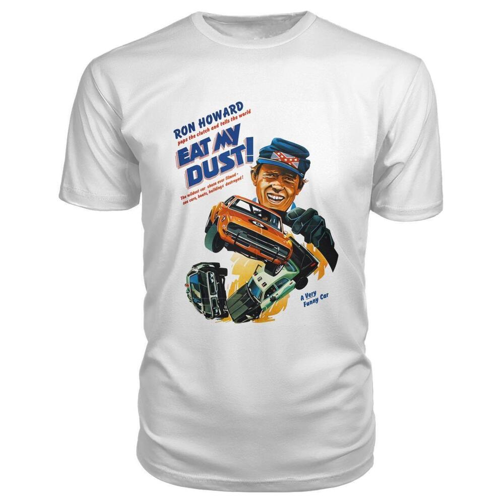 Eat My Dust 1976 Tshirt